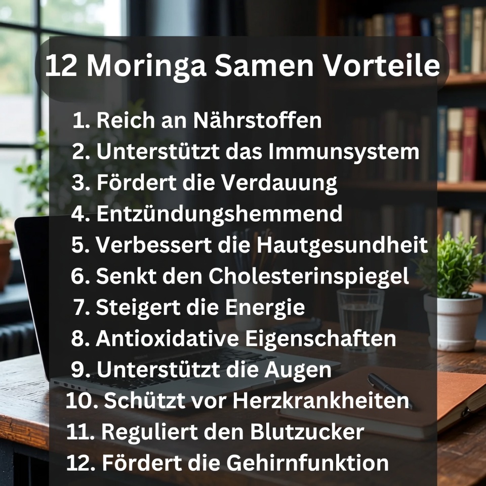 12 Vorteile von Moringasamen